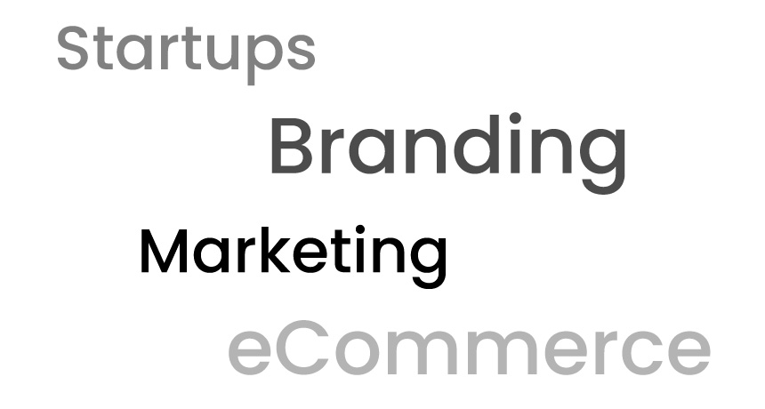 Startups, Branding, Marketing, eCommerce
